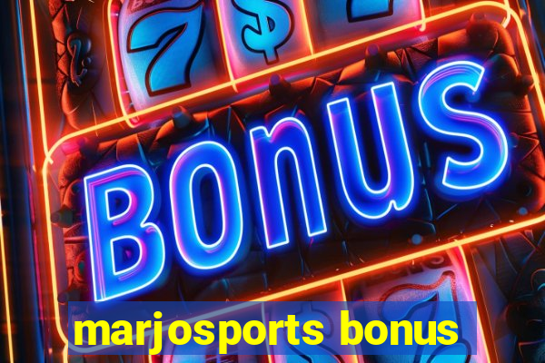 marjosports bonus